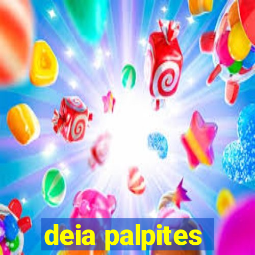 deia palpites